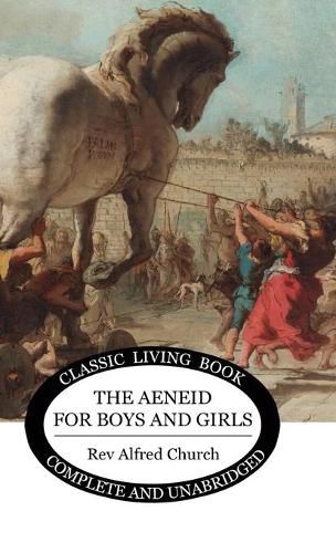 The Aeneid for Boys and Girls