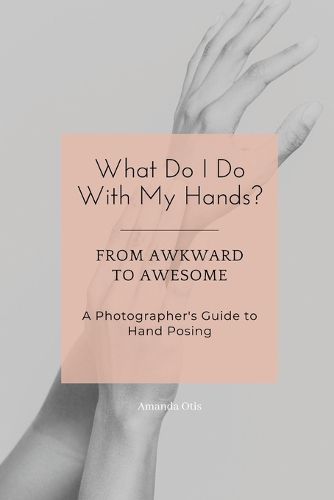 Cover image for What Do I Do With My Hands?