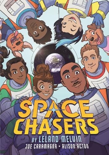 Cover image for Space Chasers by Leland Melvin