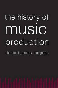 Cover image for The History of Music Production