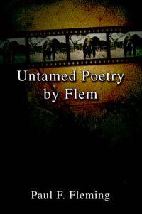 Cover image for Untamed Poetry by Flem