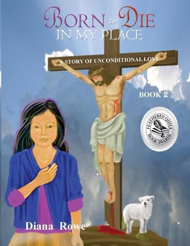 Cover image for Born to Die in My Place: A Story of Unconditional Love