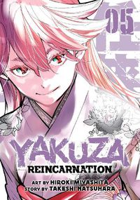 Cover image for Yakuza Reincarnation Vol. 5