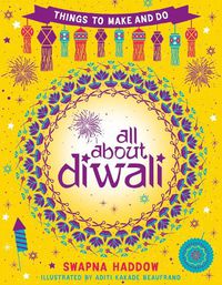 Cover image for All About Diwali: Things to Make and Do