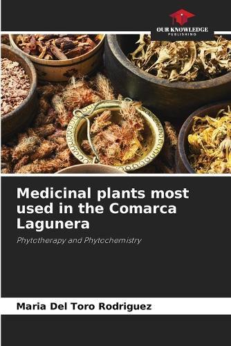 Cover image for Medicinal plants most used in the Comarca Lagunera