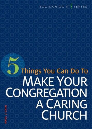 Cover image for 5 Things You Can Do to Make Our Congregation a Caring Church