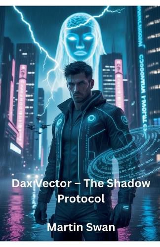Cover image for Dax Vector - The Shadow Protocol