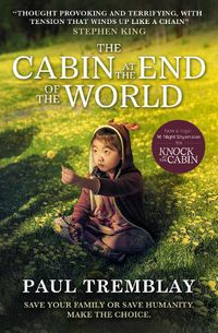Cover image for The Cabin at the End of the World (movie tie-in edition)