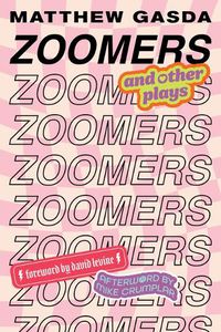 Cover image for Zoomers and Other Plays