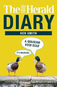 Cover image for The Herald Diary 2019: A Quacking Good Read