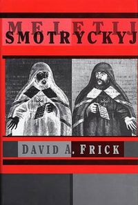 Cover image for Meletij Smotryc'kyj