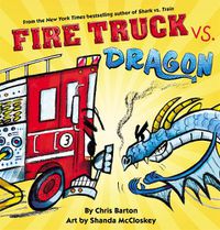 Cover image for Fire Truck vs. Dragon