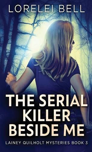 Cover image for The Serial Killer Beside Me