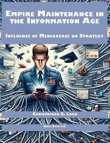 Cover image for Empire Maintenance in the Information Age