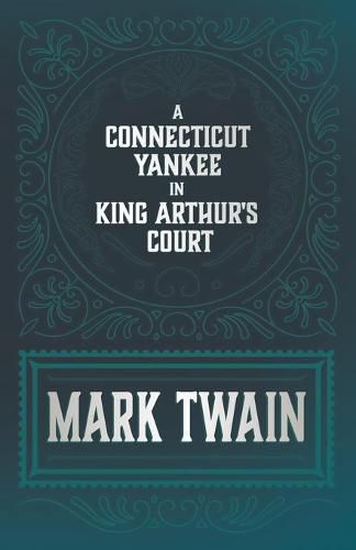 Cover image for A Connecticut Yankee in King Arthur's Court
