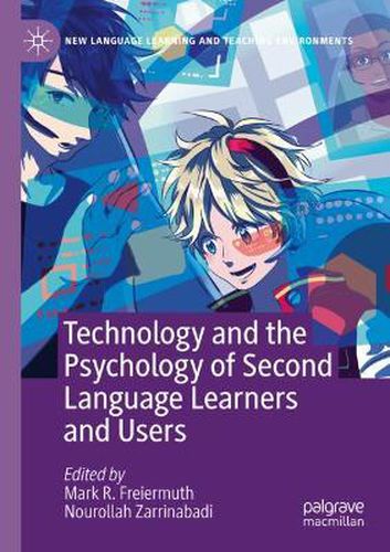 Cover image for Technology and the Psychology of Second Language Learners and Users