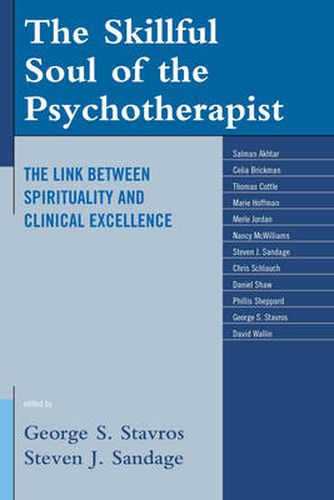 The Skillful Soul of the Psychotherapist: The Link between Spirituality and Clinical Excellence