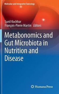 Cover image for Metabonomics and Gut Microbiota in Nutrition and Disease