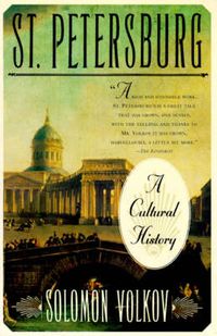 Cover image for St Petersburg: a Cultural History