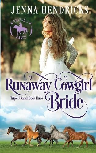 Cover image for Runaway Cowgirl Bride: Clean & Wholesome Cowboy Romance