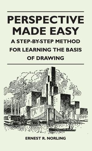 Cover image for Perspective Made Easy - A Step-By-Step Method for Learning the Basis of Drawing