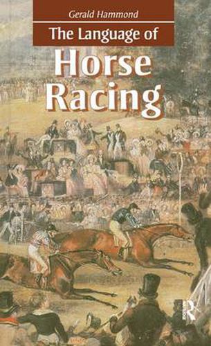 Cover image for The Language of Horse Racing