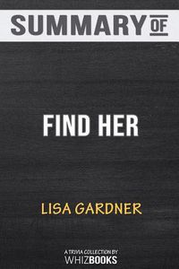 Cover image for Summary of Find Her (A D.D. Warren and Flora Dane Novel): Trivia/Quiz for Fans