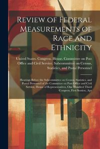 Cover image for Review of Federal Measurements of Race and Ethnicity