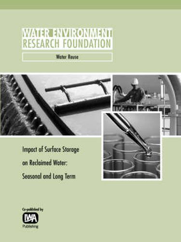 Cover image for Impact of Surface Storage on Reclaimed Water: Seasonal and Long Term