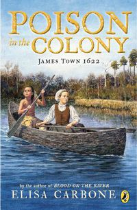 Cover image for Poison in the Colony: James Town 1622