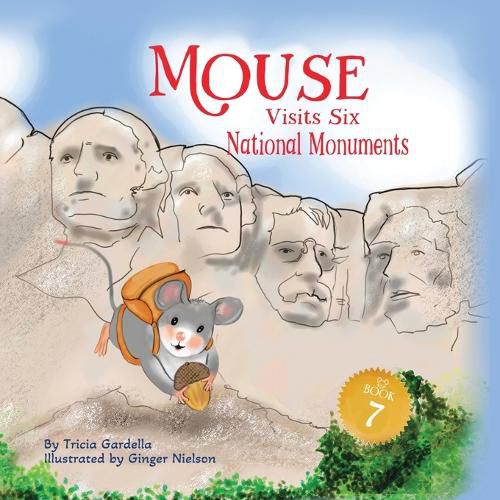 Cover image for Mouse Visits Six National Monuments