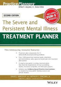 Cover image for The Severe and Persistent Mental Illness Treatment  Planner, with DSM-5 Updates 2e