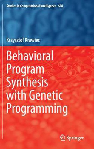 Cover image for Behavioral Program Synthesis with Genetic Programming