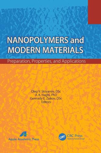 Cover image for Nanopolymers and Modern Materials: Preparation, Properties, and Applications