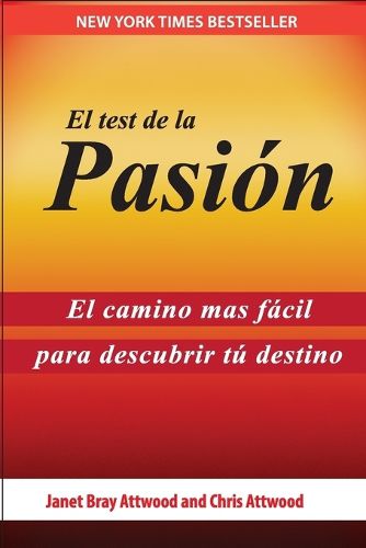 Cover image for El Test de la Pasion: El Camino Mas Facil Para Descubrir Tu Destino