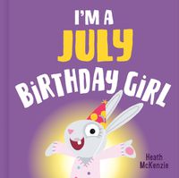 Cover image for I'M a July Birthday Girl