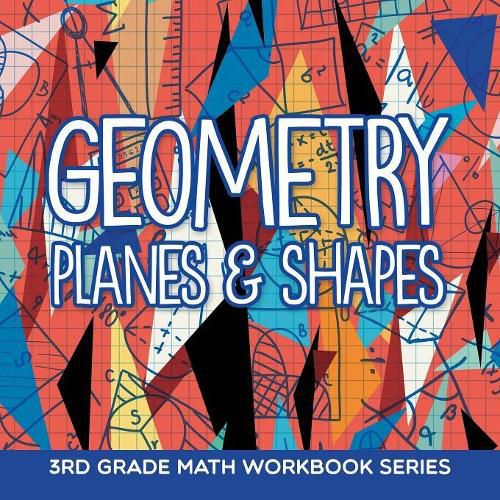 Cover image for Geometry (Planes & Shapes): 3rd Grade Math Workbook Series