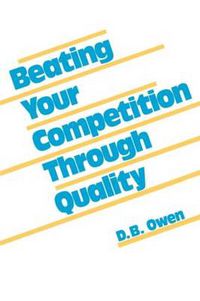 Cover image for Beating Your Competition Through Quality