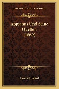 Cover image for Appianus Und Seine Quellen (1869)