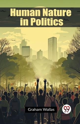 Cover image for Human Nature in Politics (Edition2023)