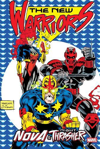 Cover image for New Warriors: Nova & Night Thrasher Omnibus