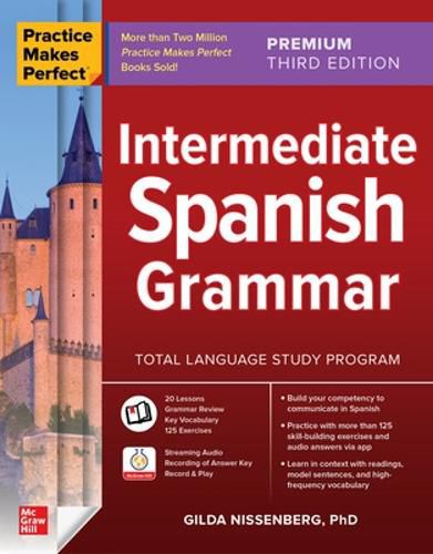 Cover image for Practice Makes Perfect: Intermediate Spanish Grammar, Premium Third Edition