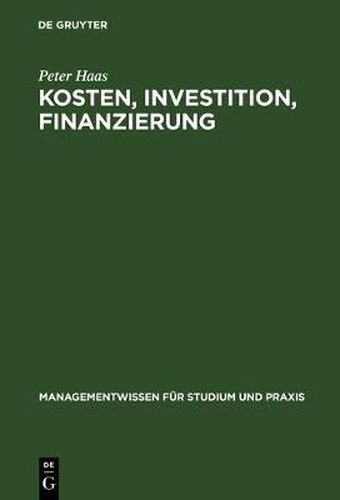 Cover image for Kosten, Investition, Finanzierung