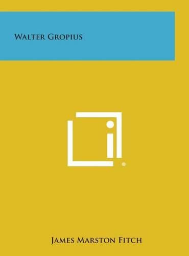 Cover image for Walter Gropius