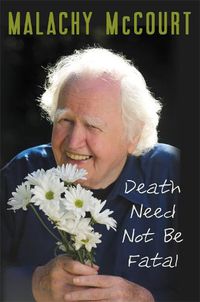Cover image for Death Need Not Be Fatal