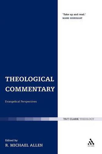 Cover image for Theological Commentary: Evangelical Perspectives