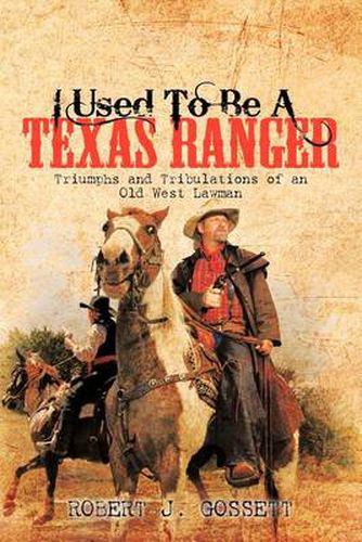 Cover image for I Used to Be a Texas Ranger