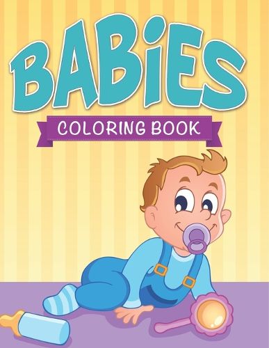 Cover image for Babies Coloring Book