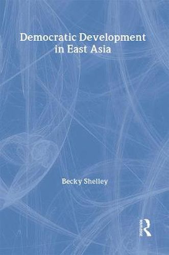 Cover image for Democratic Development in East Asia