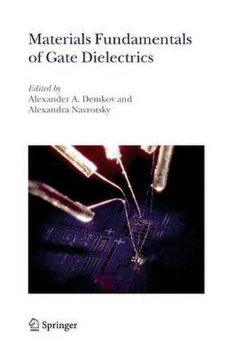 Cover image for Materials Fundamentals of Gate Dielectrics